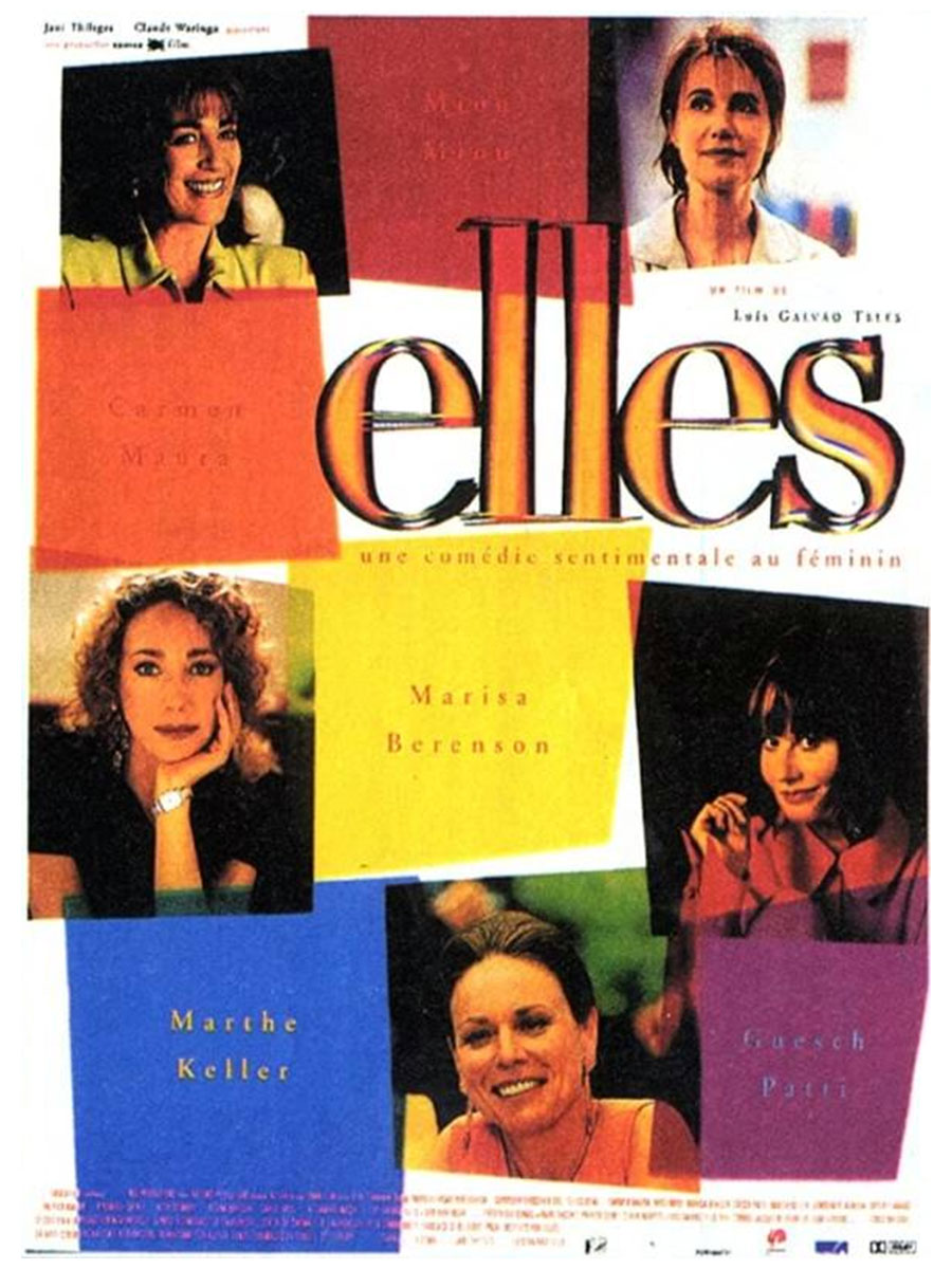 Elles, un film de Luis Galvao Teles