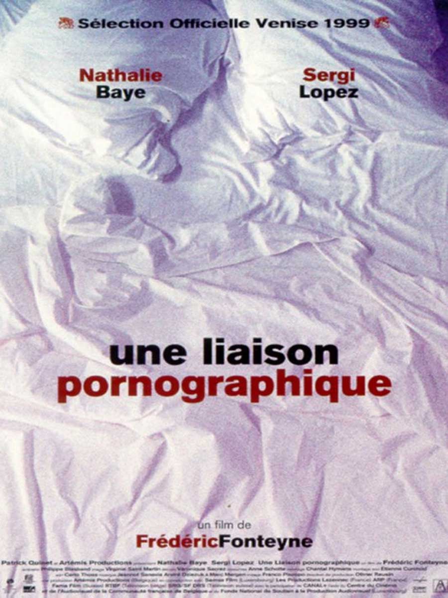 Une liaison pornographique, un film de Frédéric Fonteyne